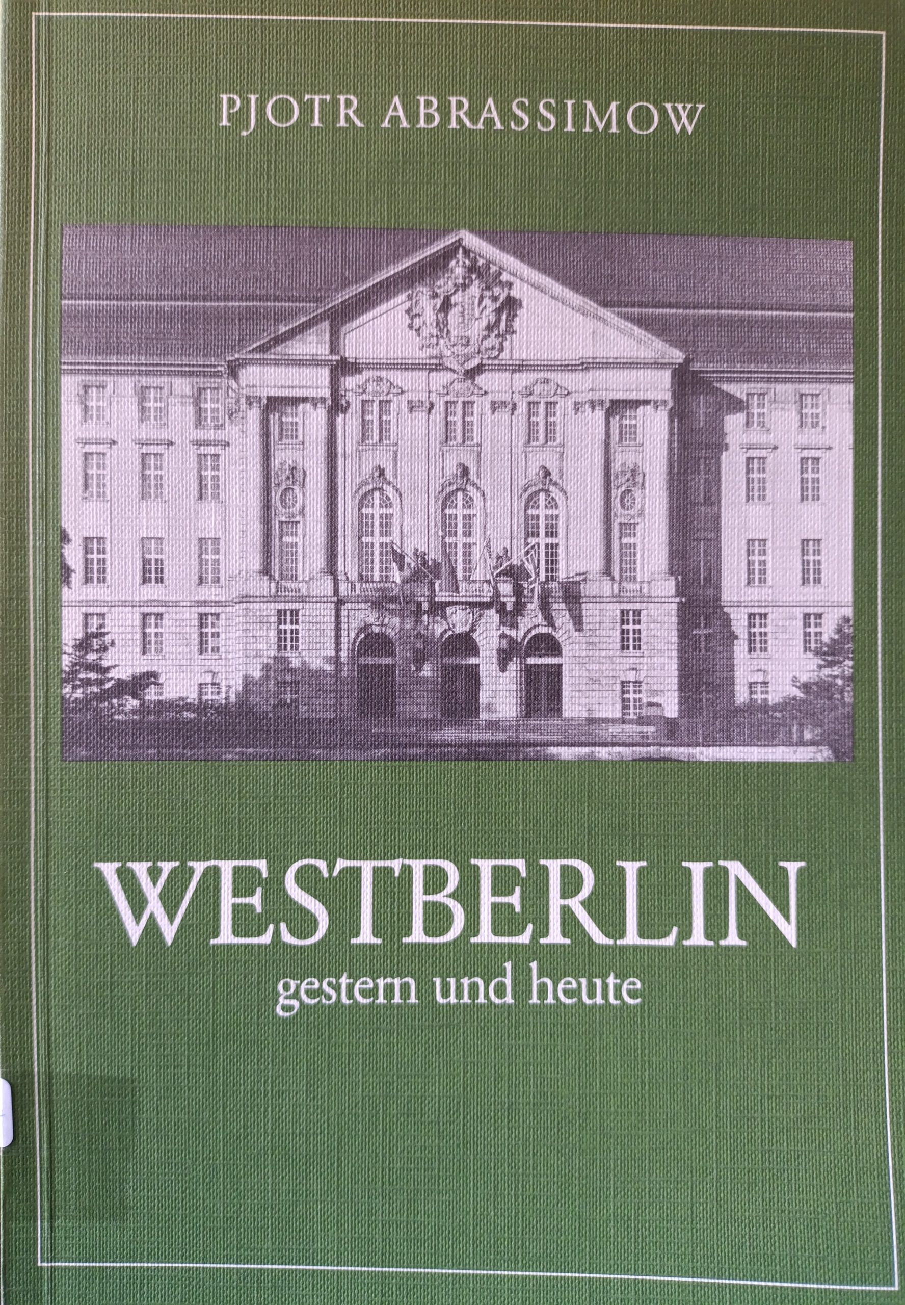 Westberlin Gestern Und Heute