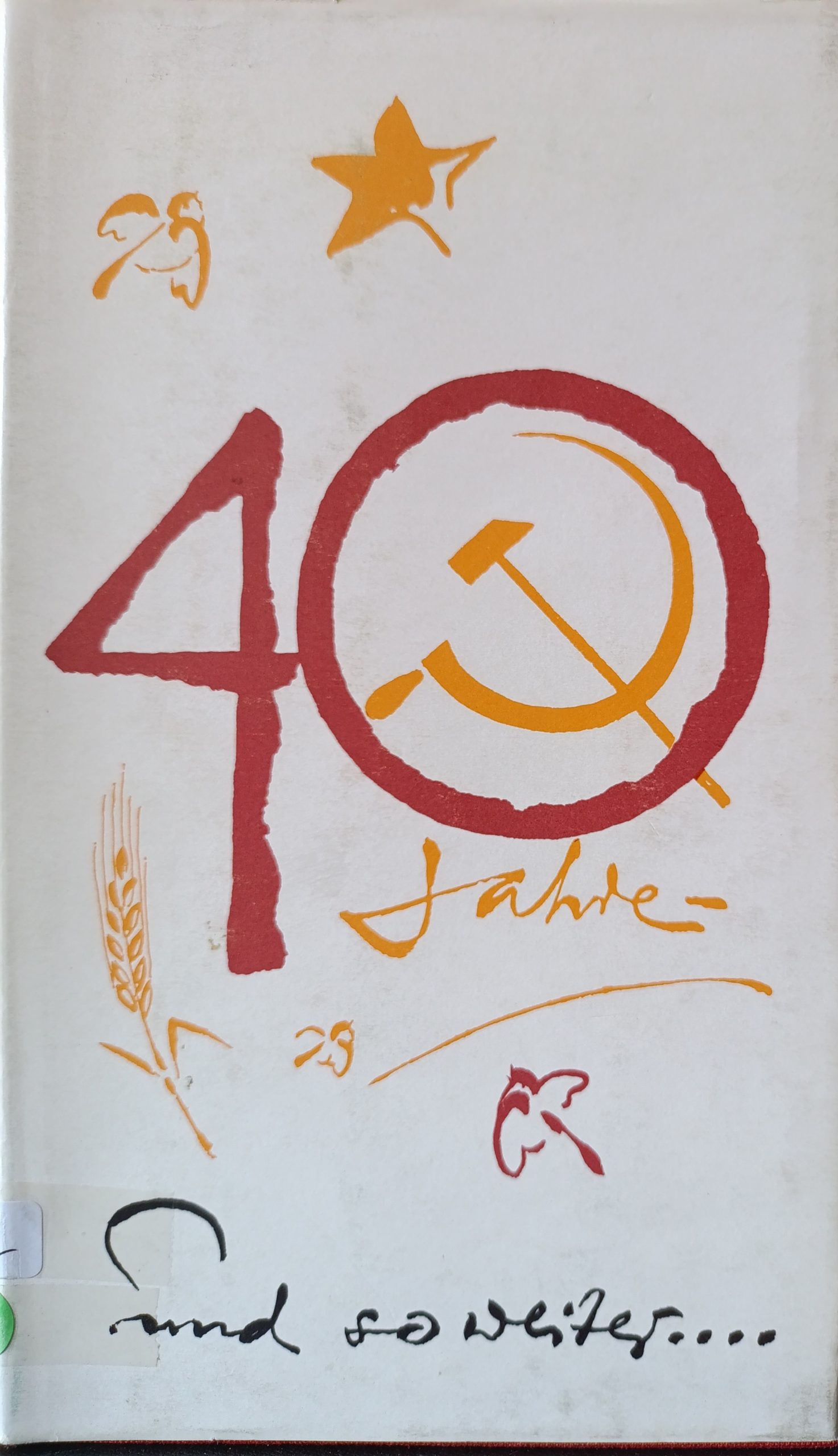 40 Jahre Und Wie Weiter