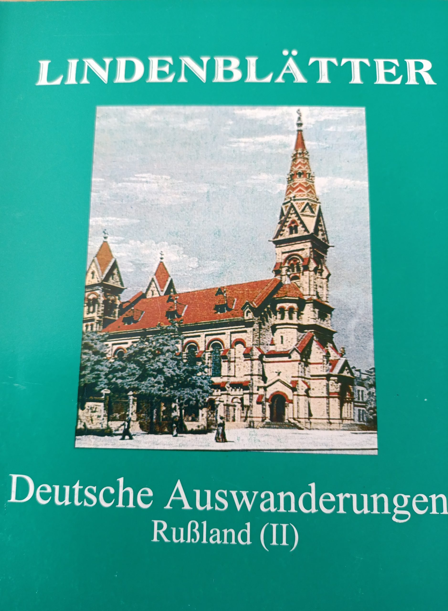 Deutsche Auswanderungen, Russland (2) Lindenblätter