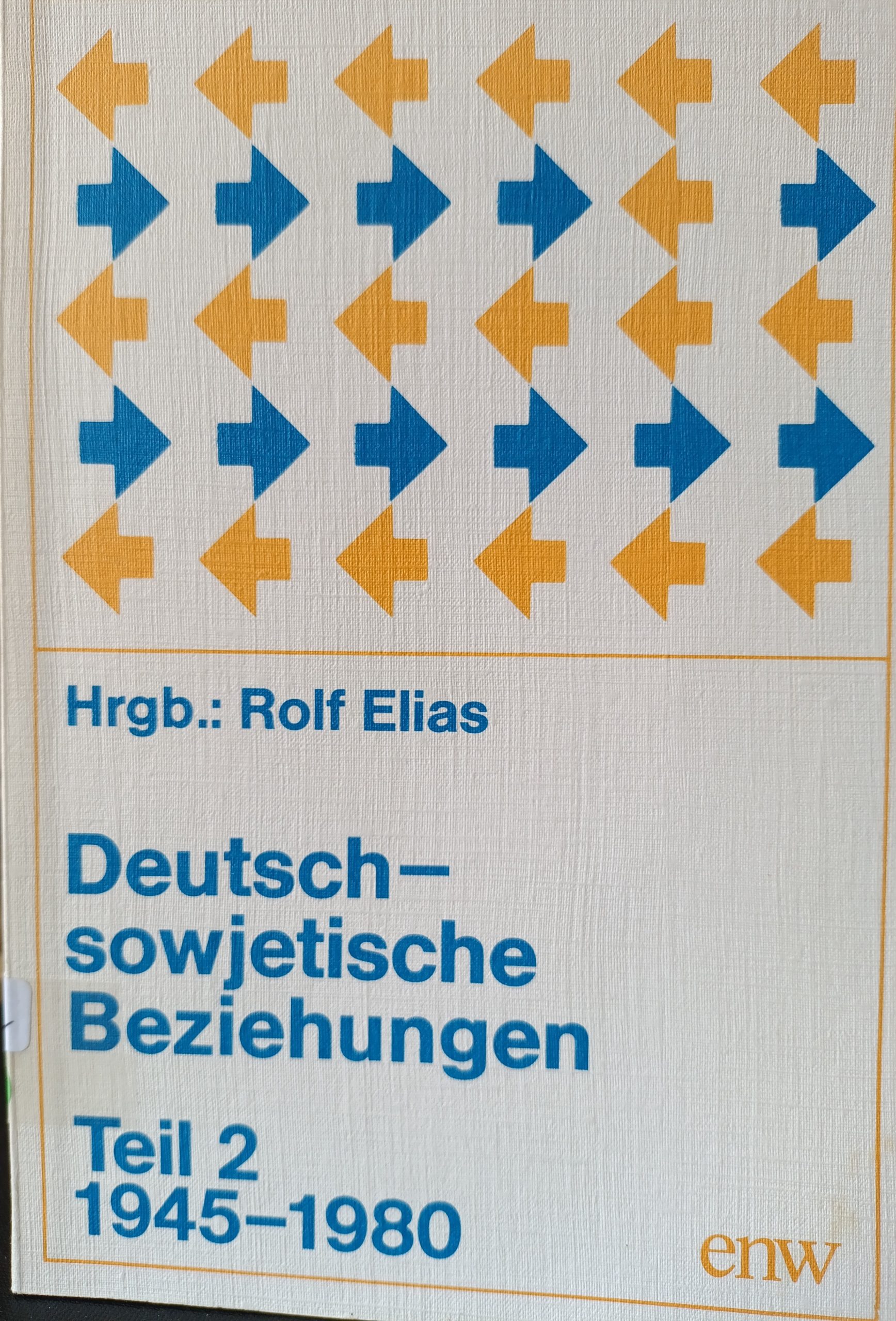 Deutsch-sowjetische Beziehungen, Teil 2, 1945-1980