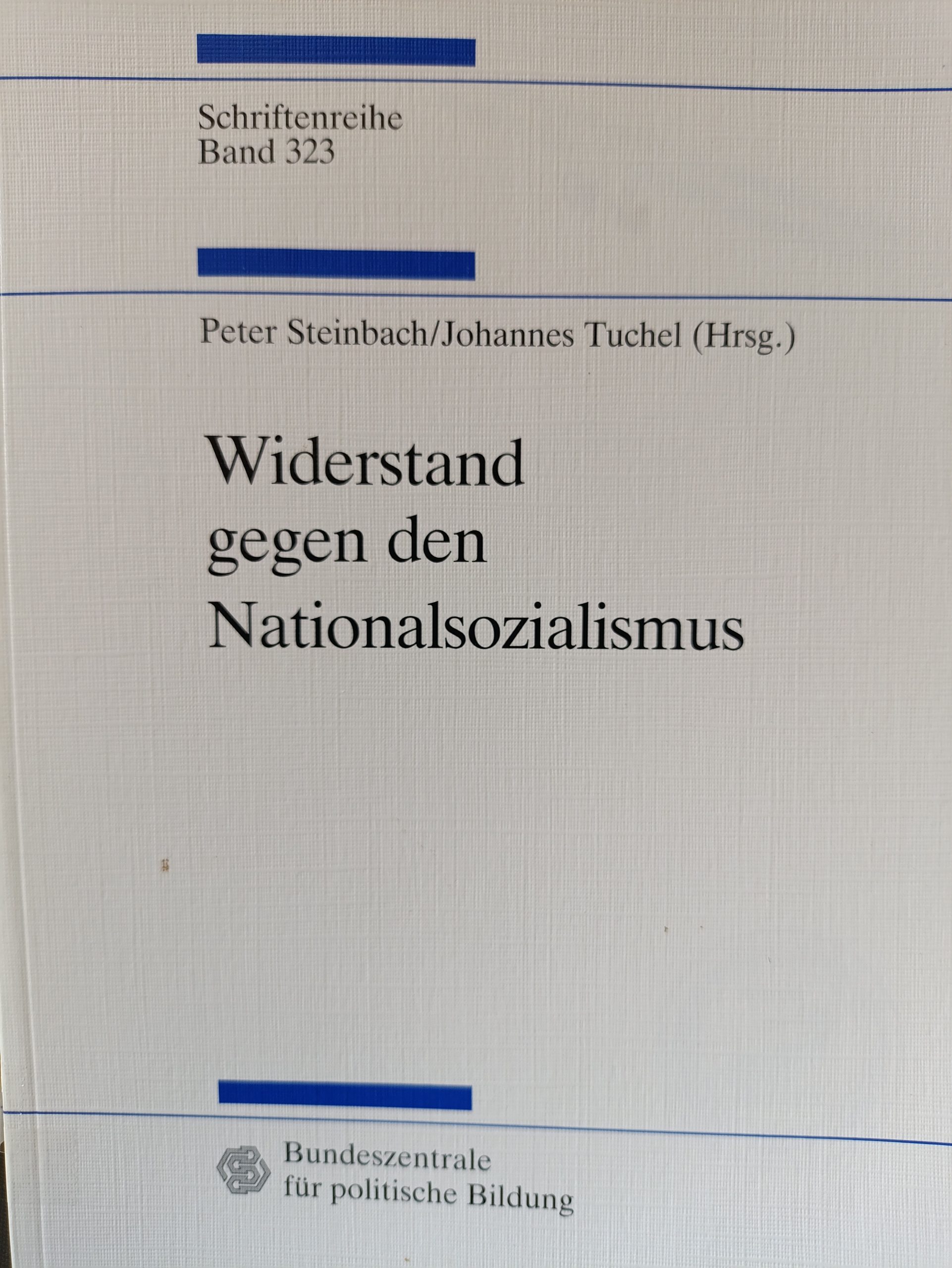 Widerstand Gegen Den Nazionalsozialismus
