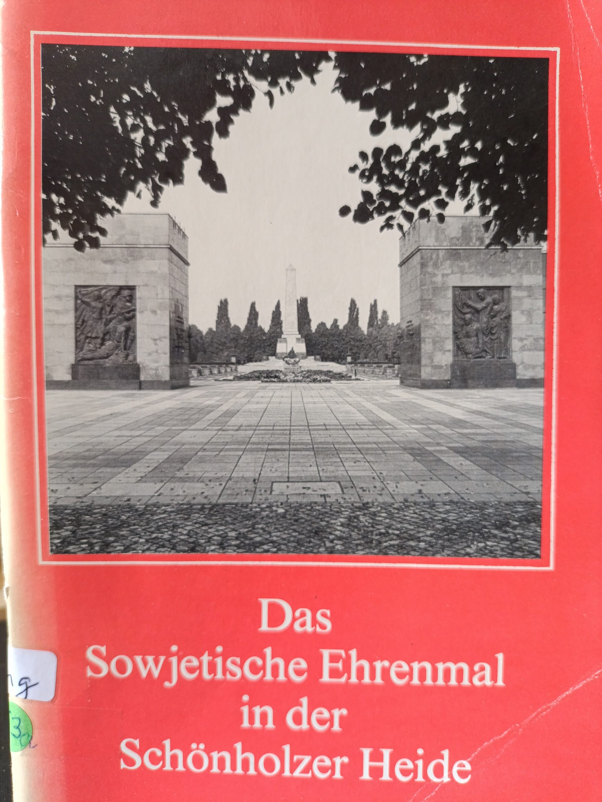 Das Sowjet. Ehrenmal I.d. Schönholzer Heide