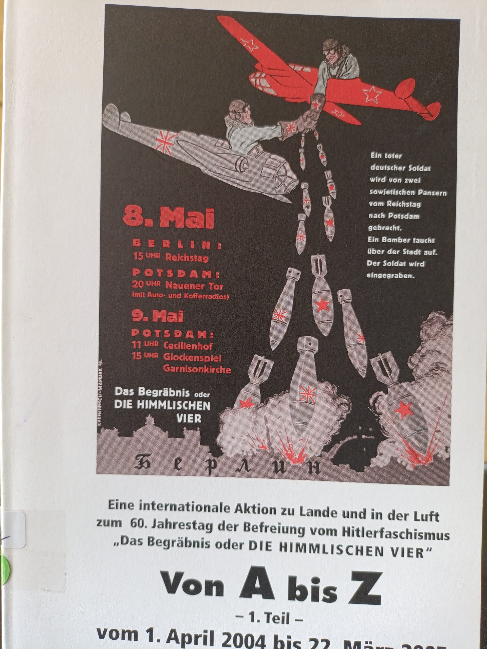 Die Himmlischen Vier Von A Bis Z, 1.Teil Vom 1.04.2004 Bis Zum 22.03.2005