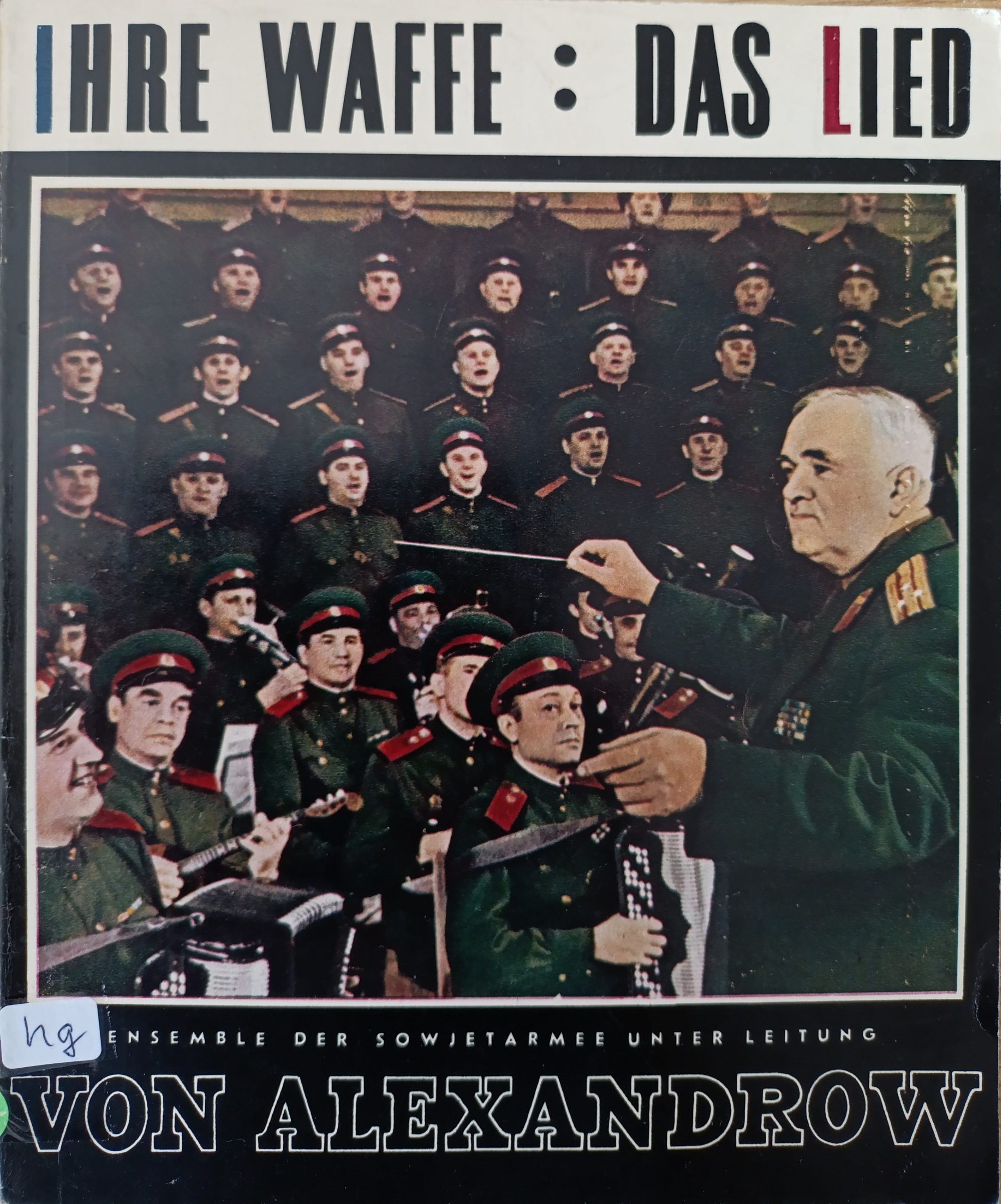 Ihre Waffe: Das Lied