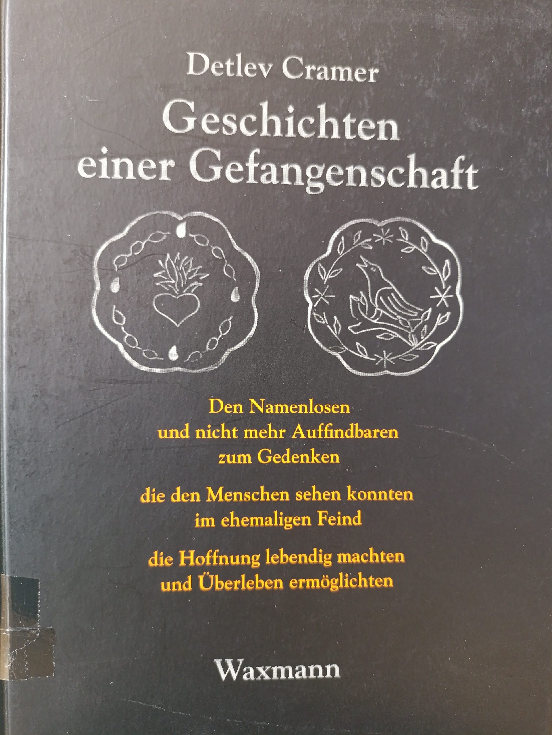 Geschichten Einer Gefangenschaft