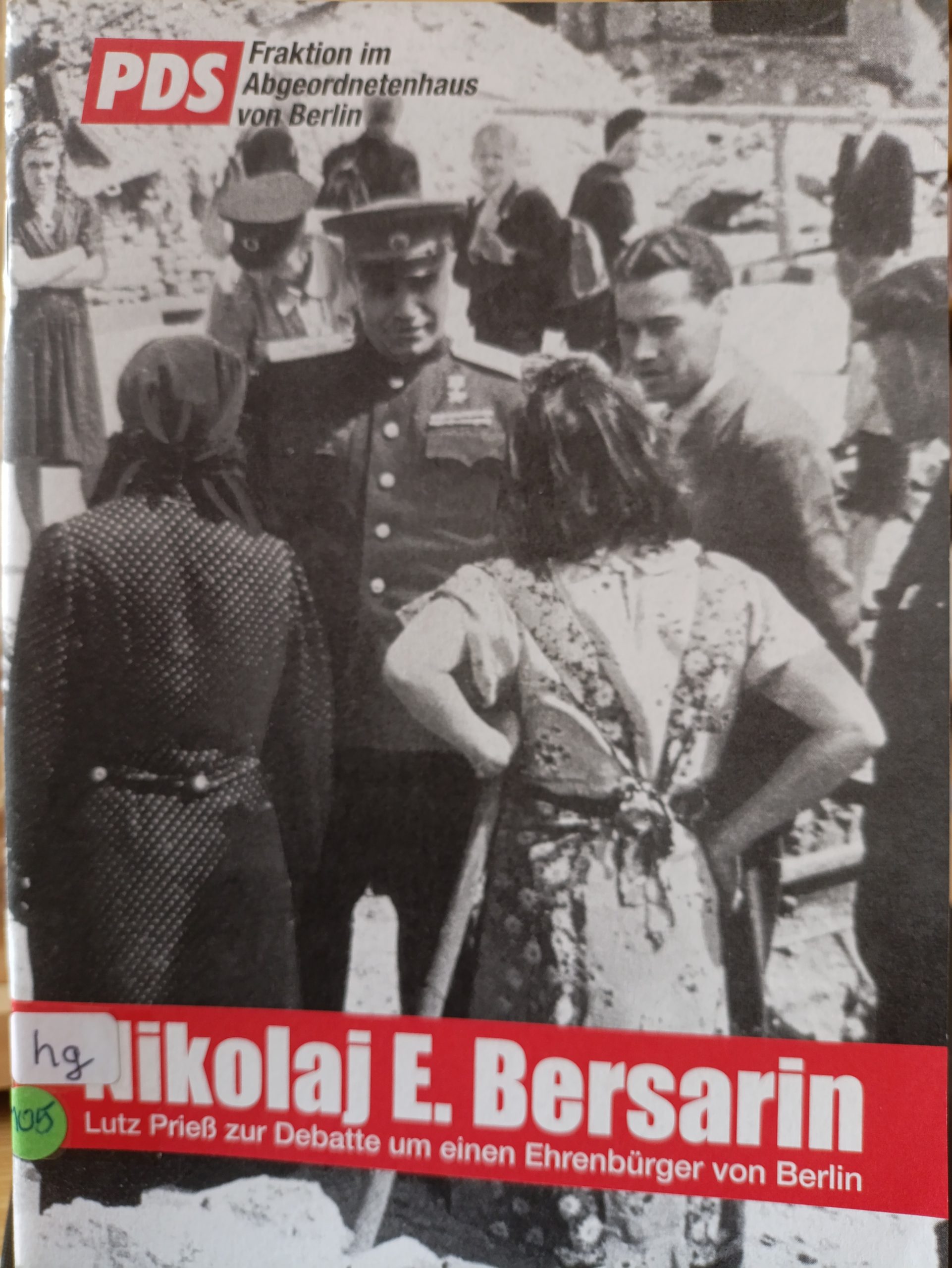 Nikolaj Bersarin, Ehrenbürger Von Berlin, Zur Debatte Um Einen Ehrenbürger Von Berlin