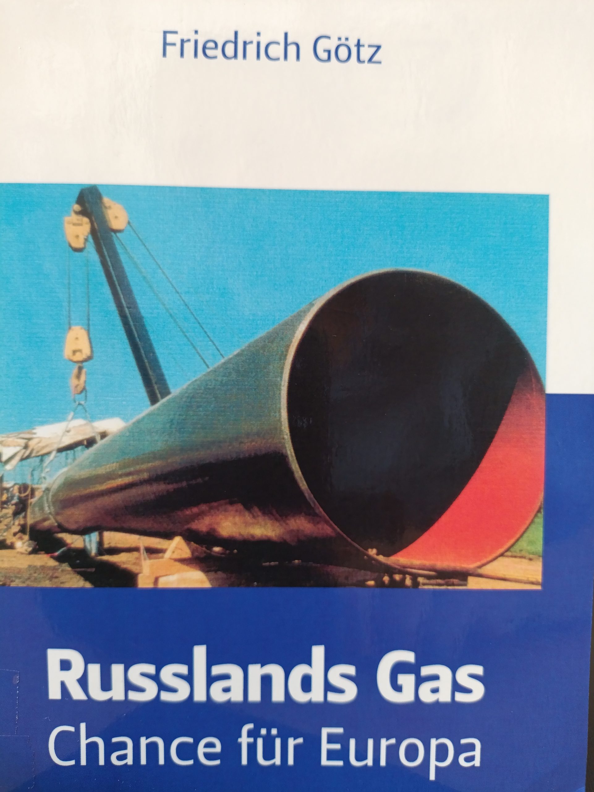 Russlands Gas, Eine Chance Für Europa