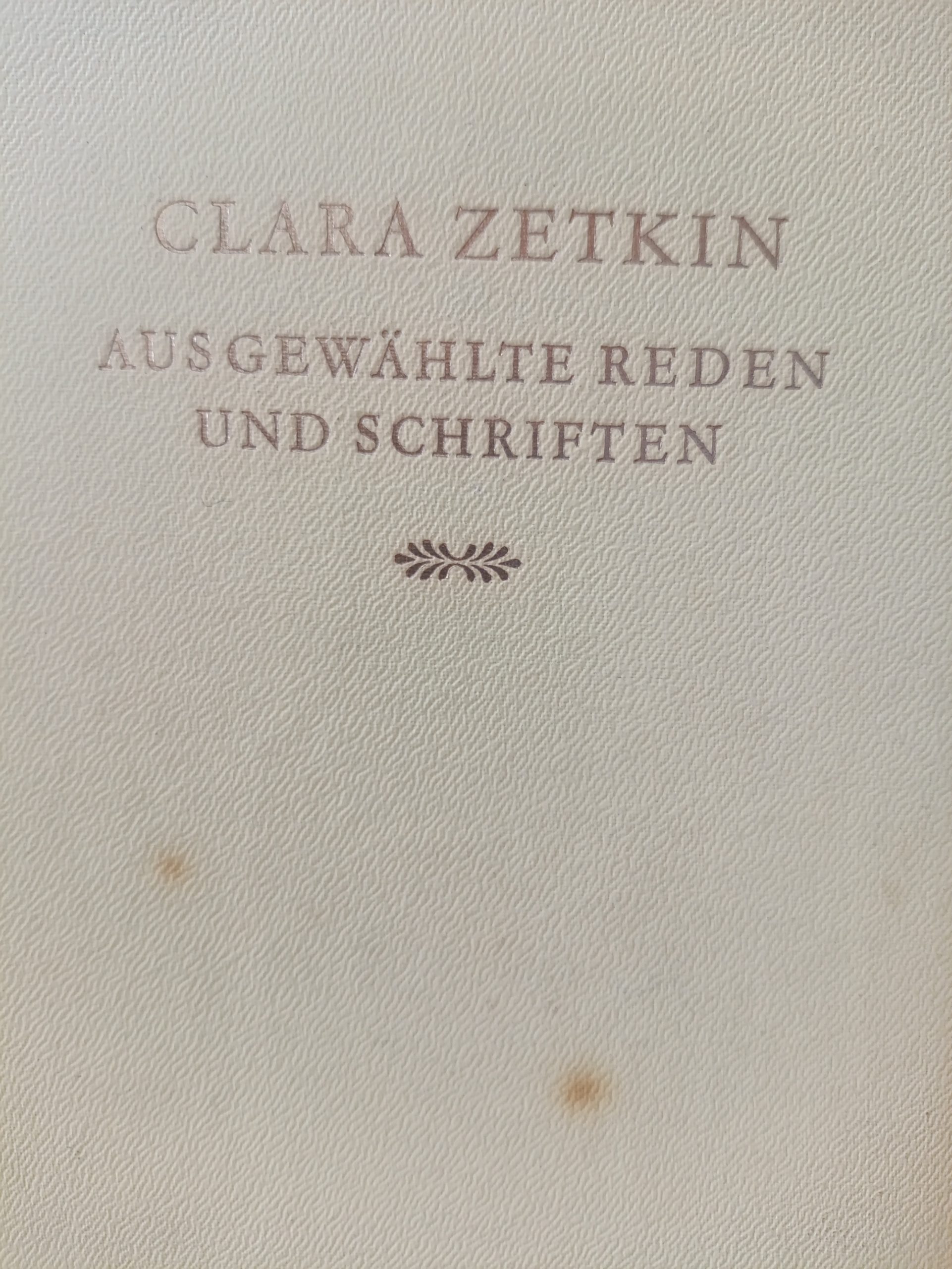 Ausgewählte Reden Von Clara Zetkin, Band 2 1918-1923