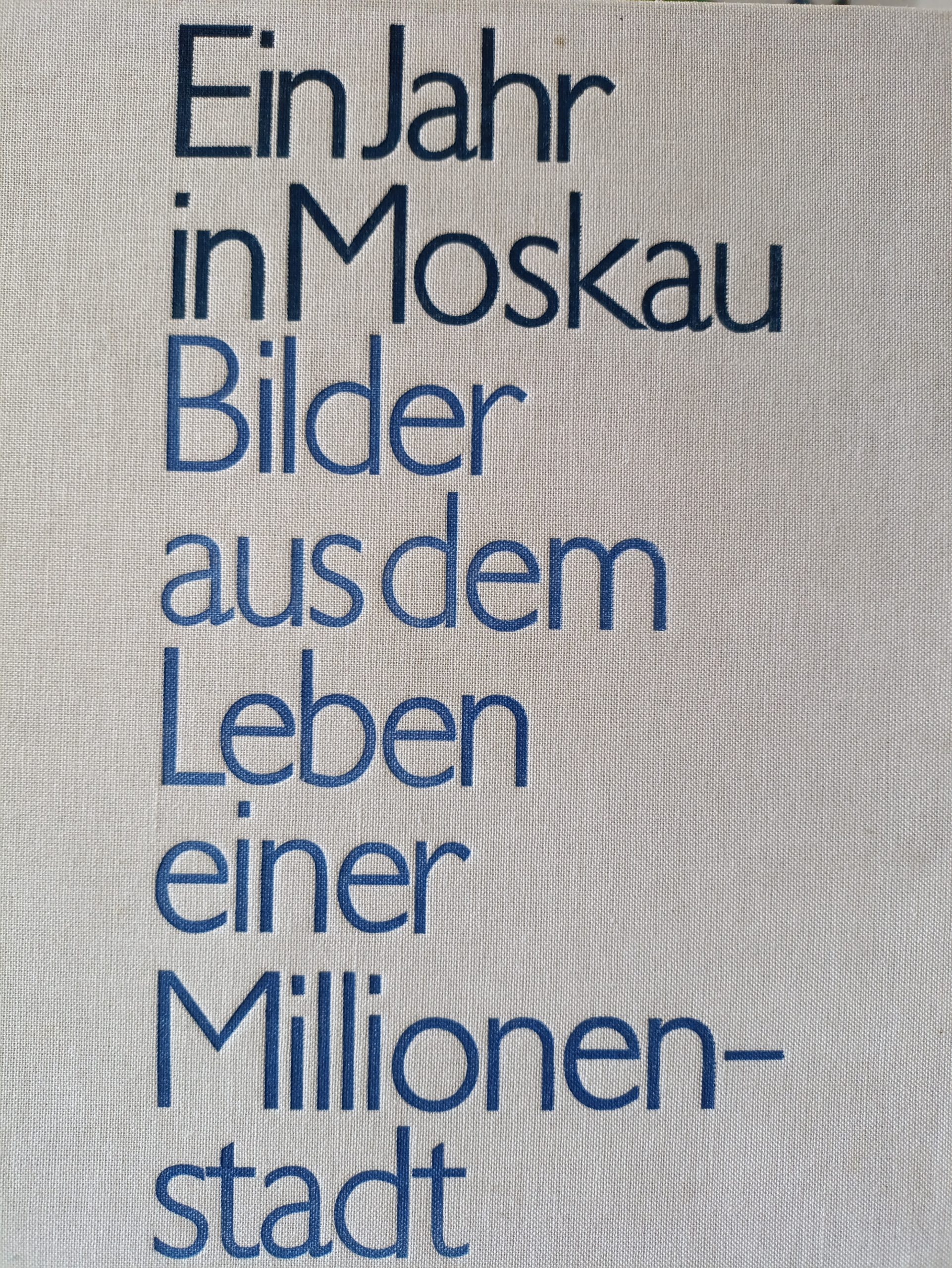 Ein Jahr In Moskau (BB GUS)