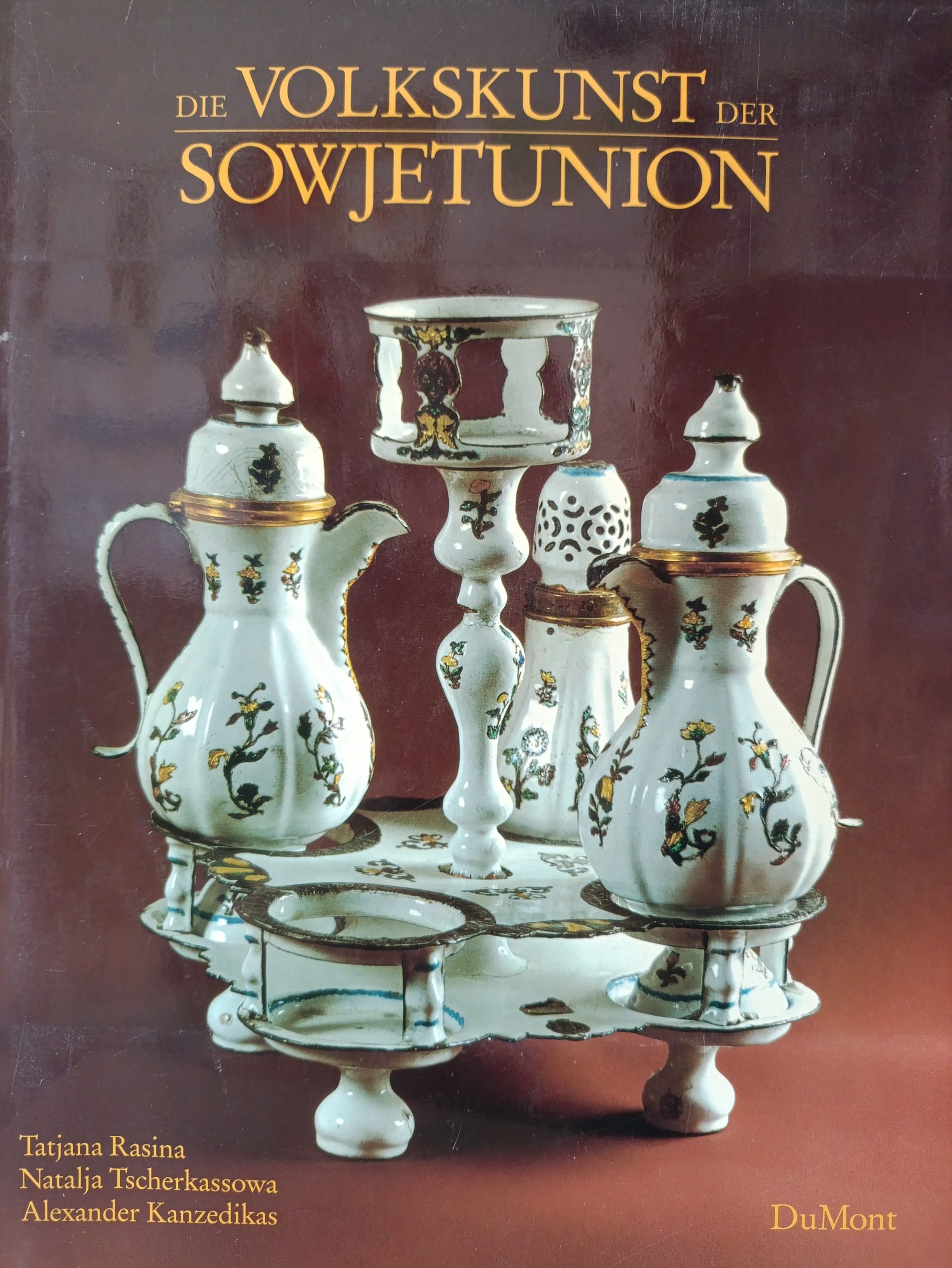 Die Volkskunst Der Sowjetunion