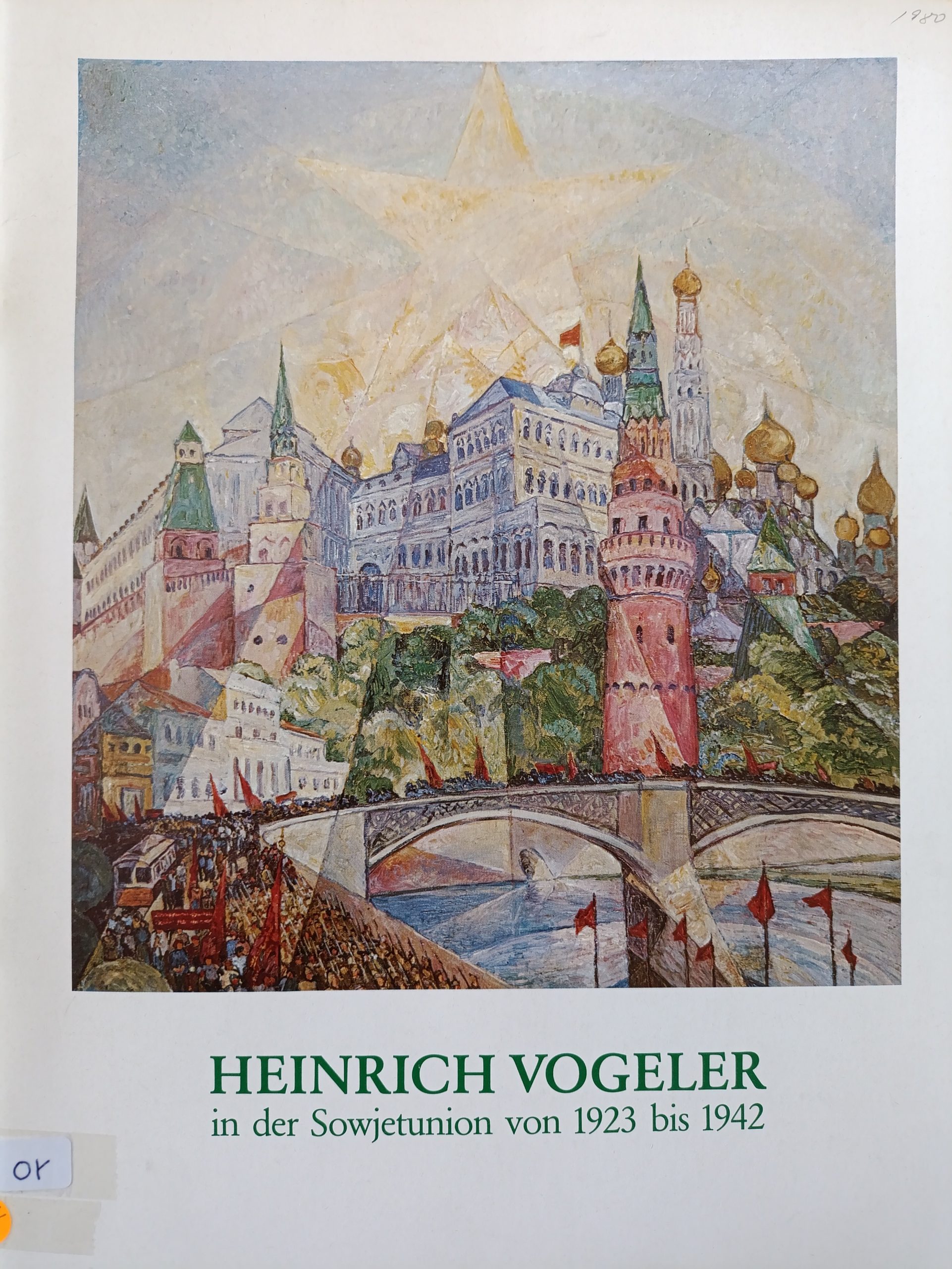 Heinrich Vogeler In Der UdSSR Von 1923 Bis 1942