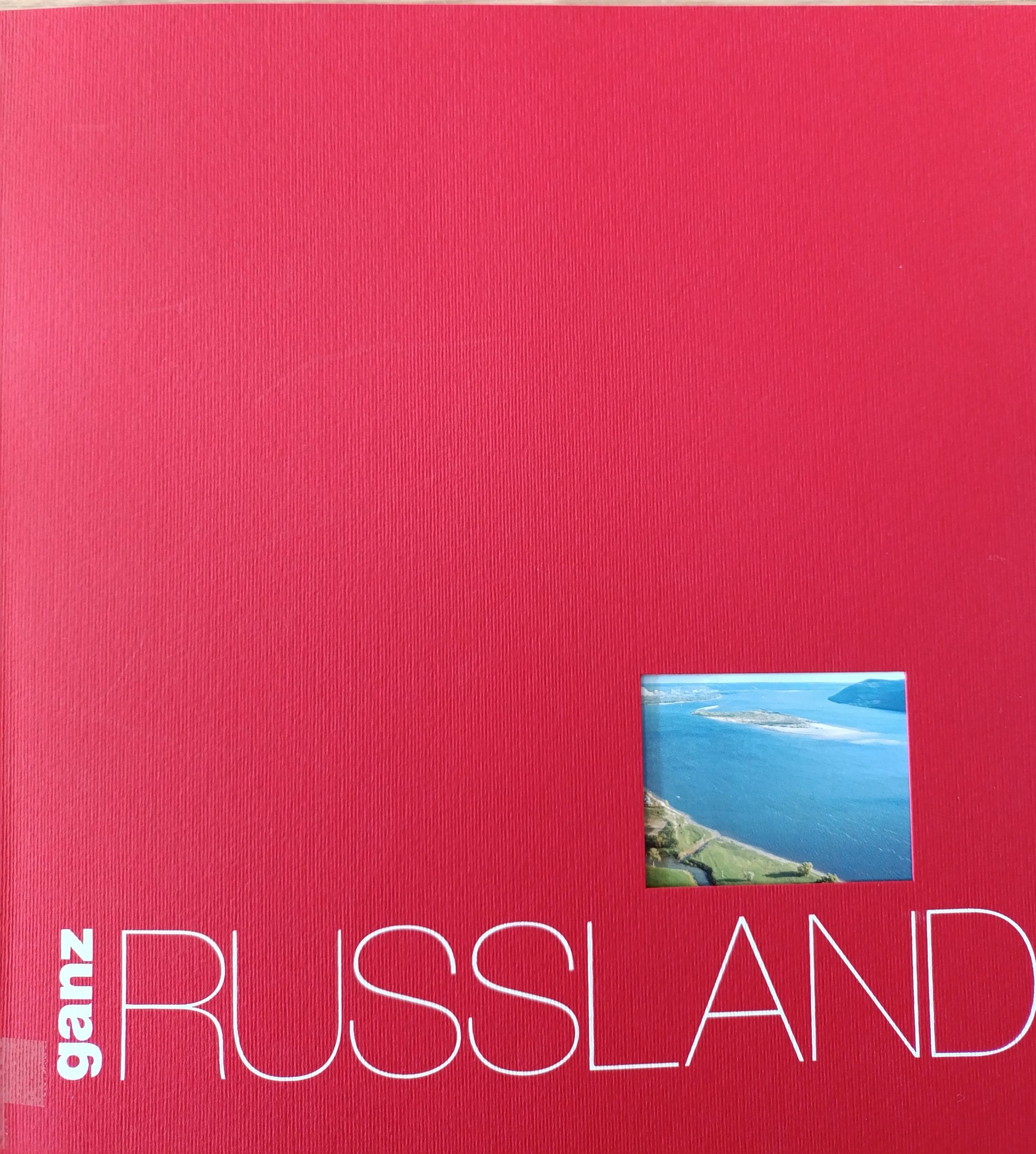 Ganz Russland