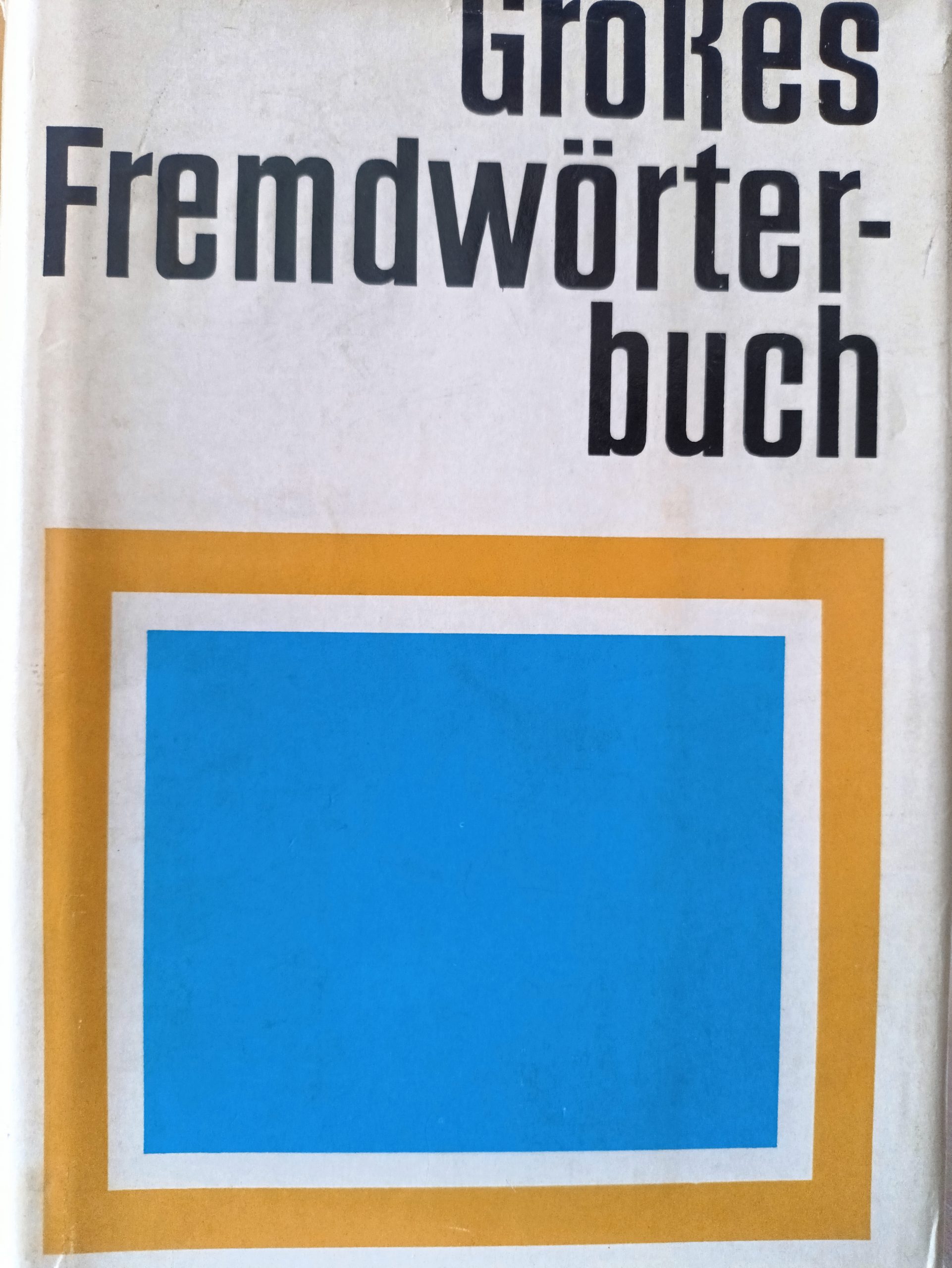 Großes Fremdwörterbuch