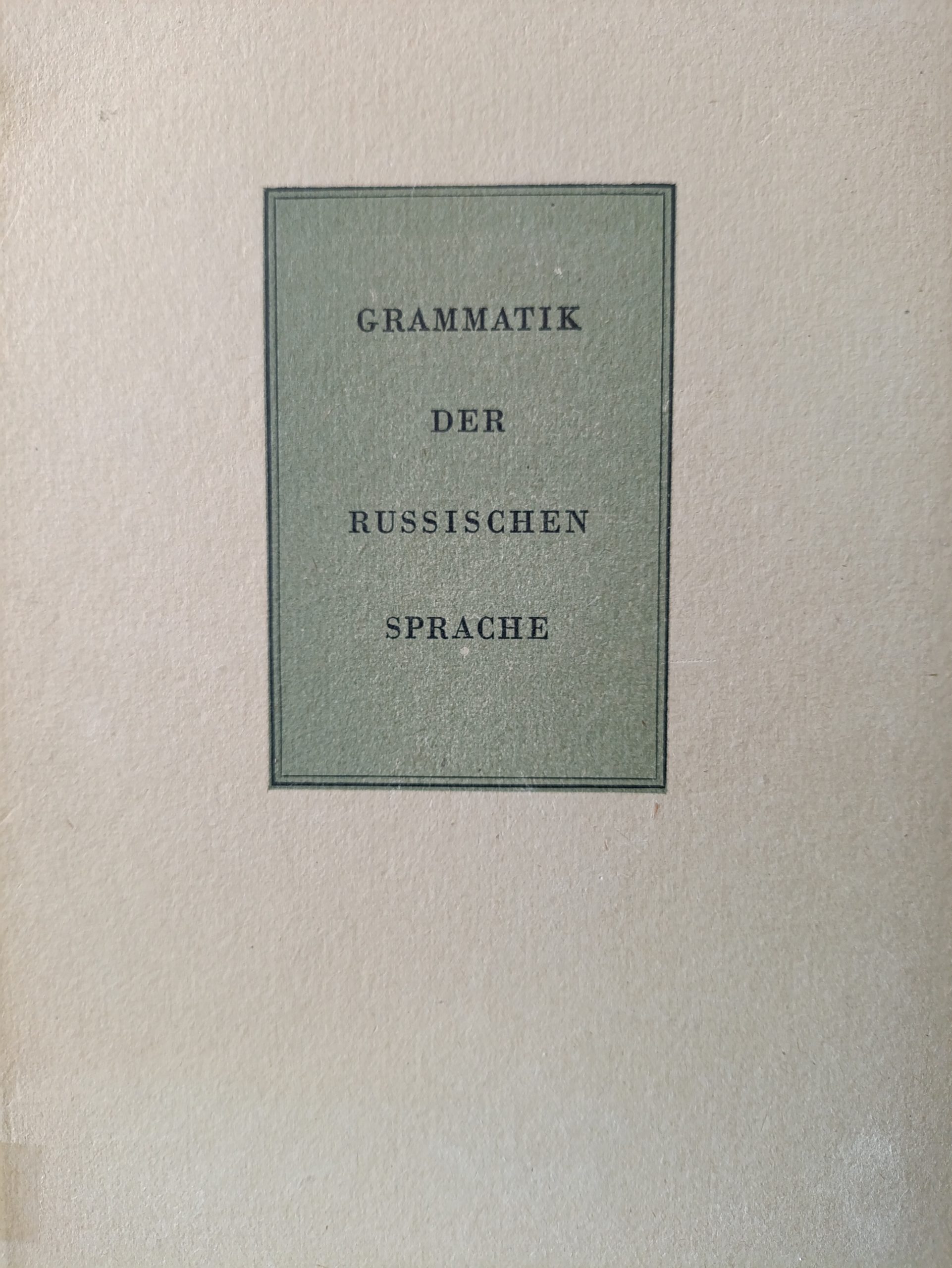 Grammatik Der Russischen Sprache