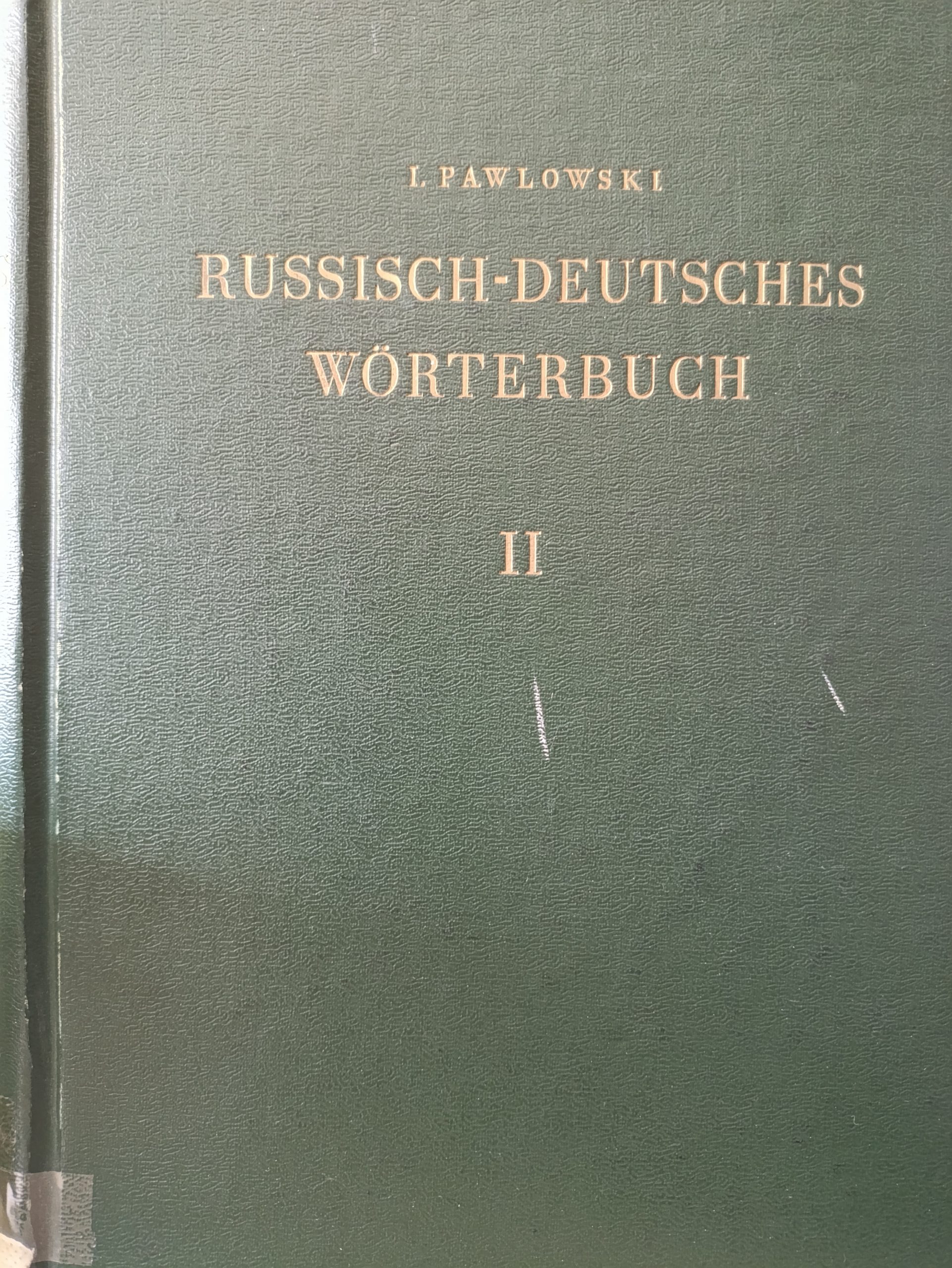 Russisch-Deutsches Wörterbuch, Teil 2: O Bis Ende