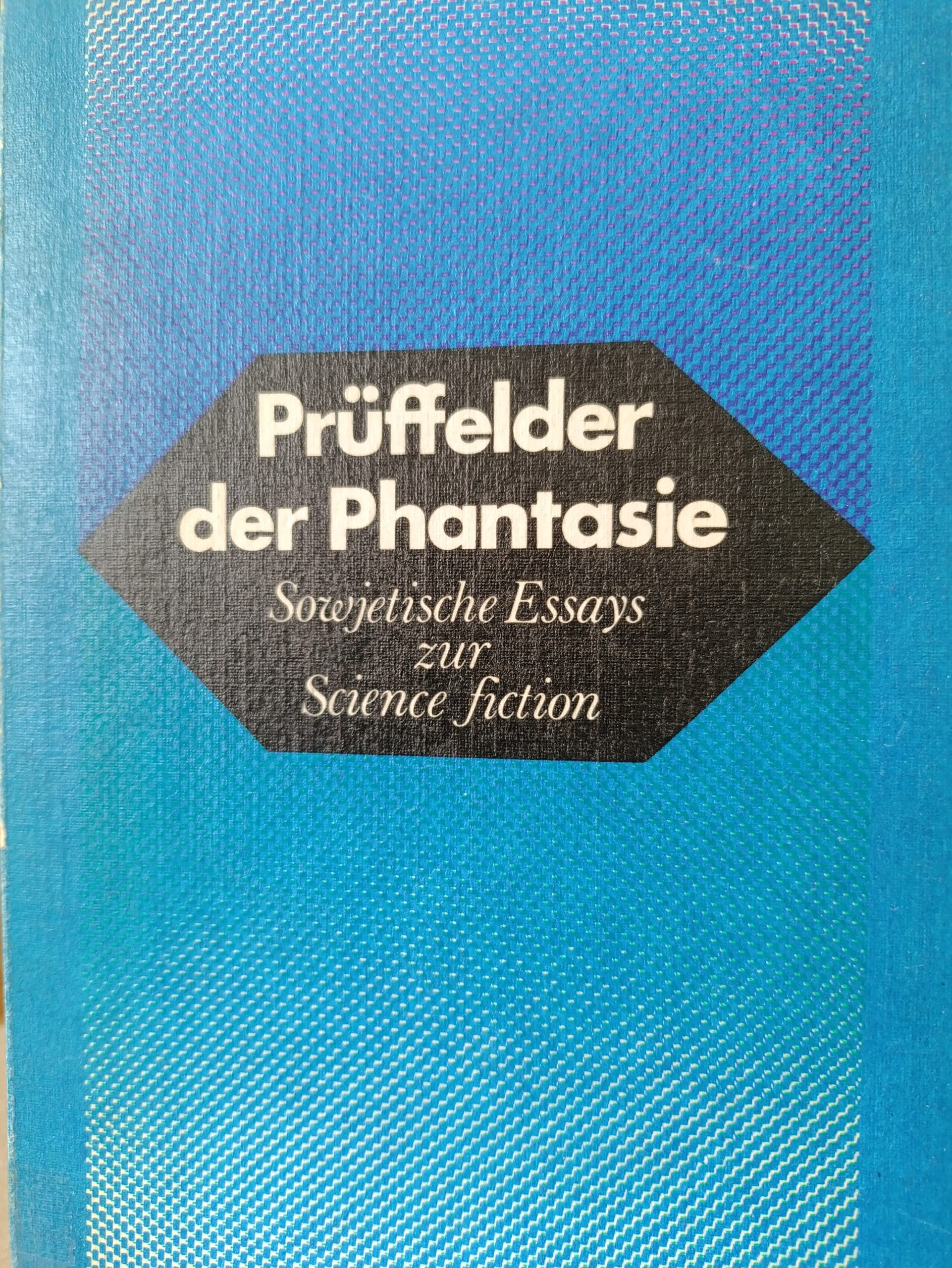 Prüffelder Der Phantasie