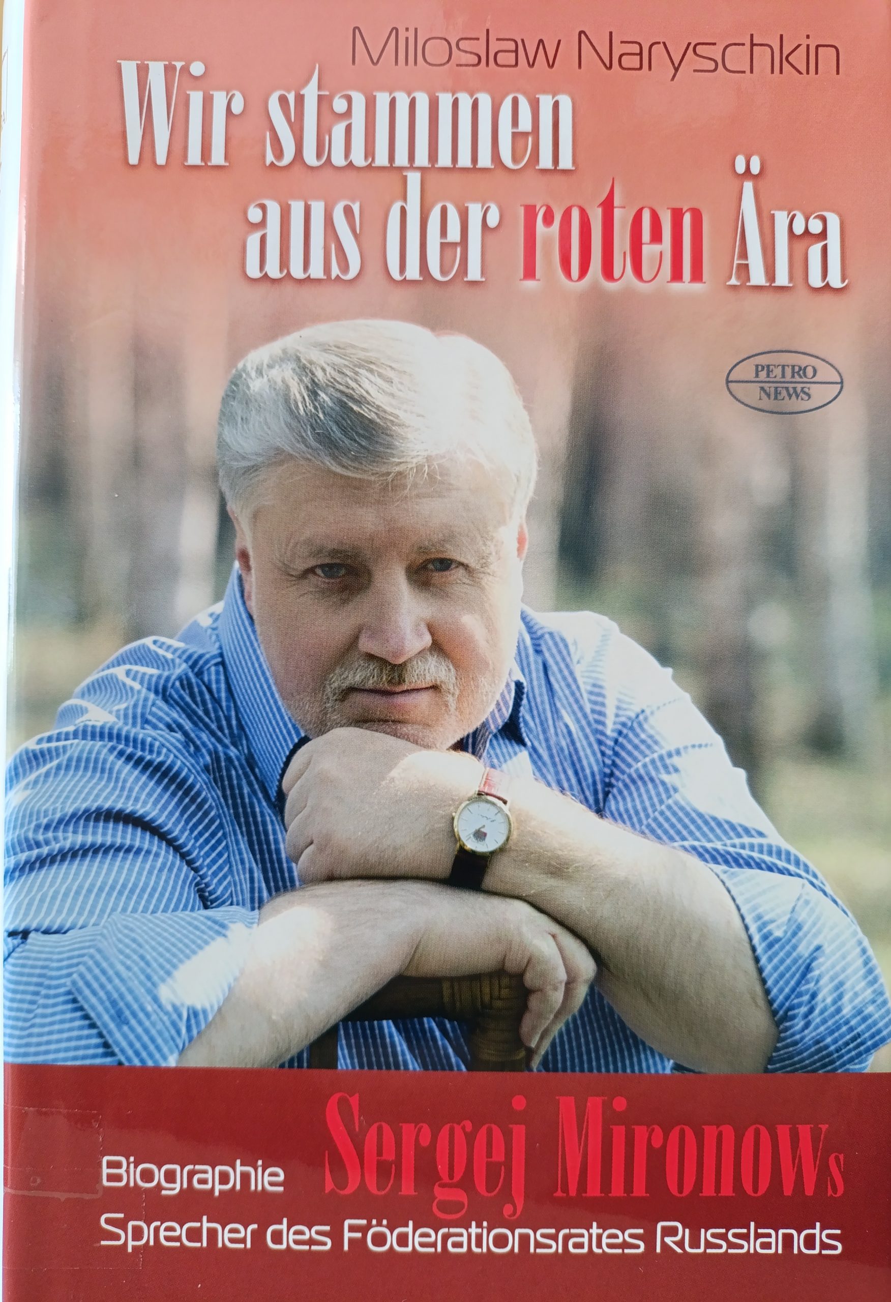 Wir Stammen Aus Der Roten Ära, Biographie über Sergeij Moronow