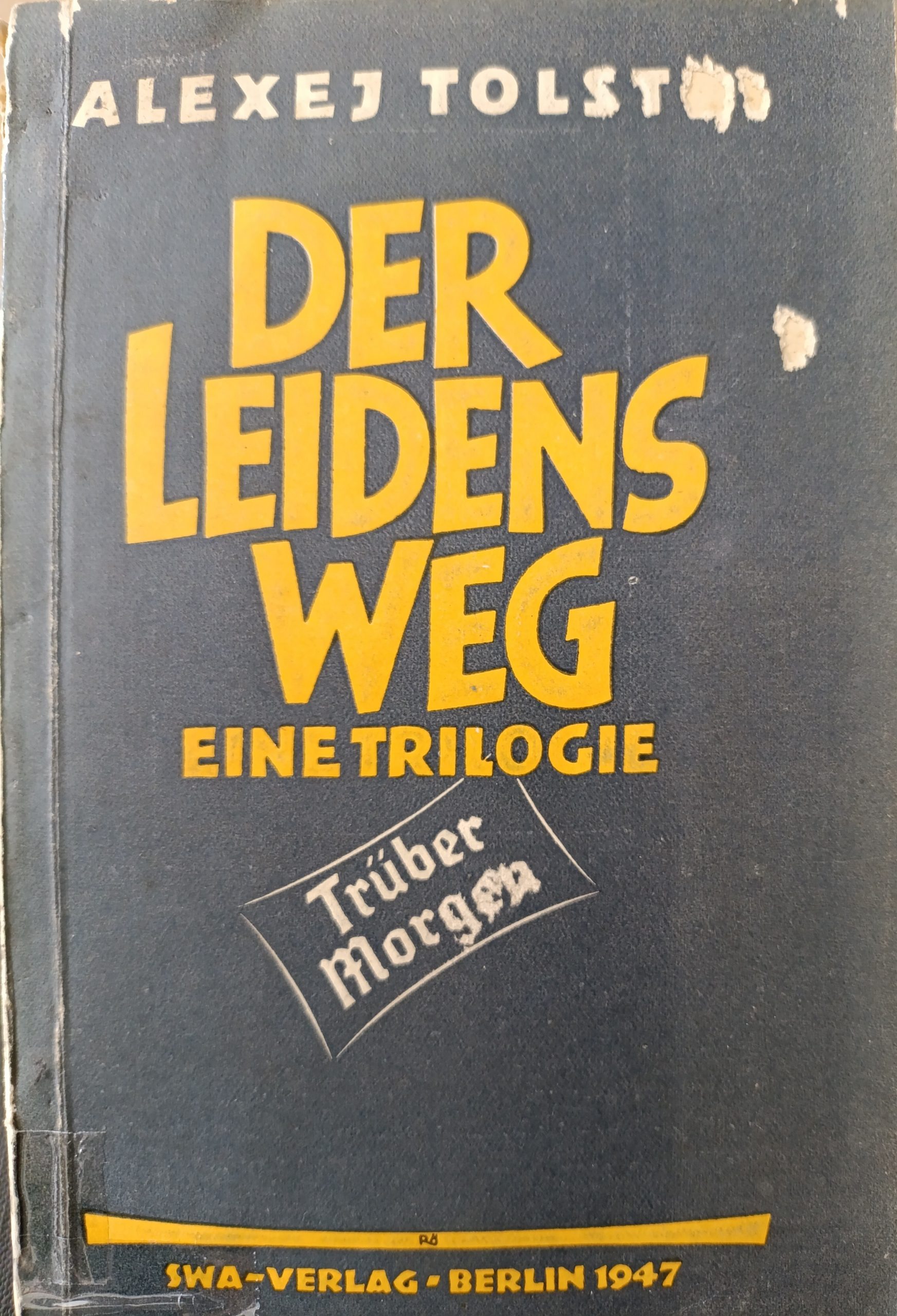 Trilogie Der Leidensweg, Trüber Morgen